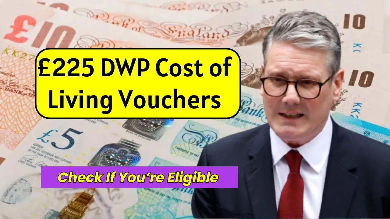 £225 DWP Cost of Living Vouchers