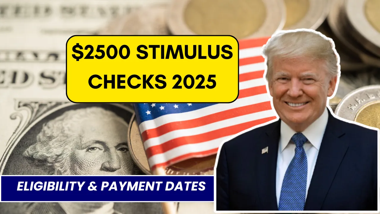 $2500 Stimulus Checks 2025
