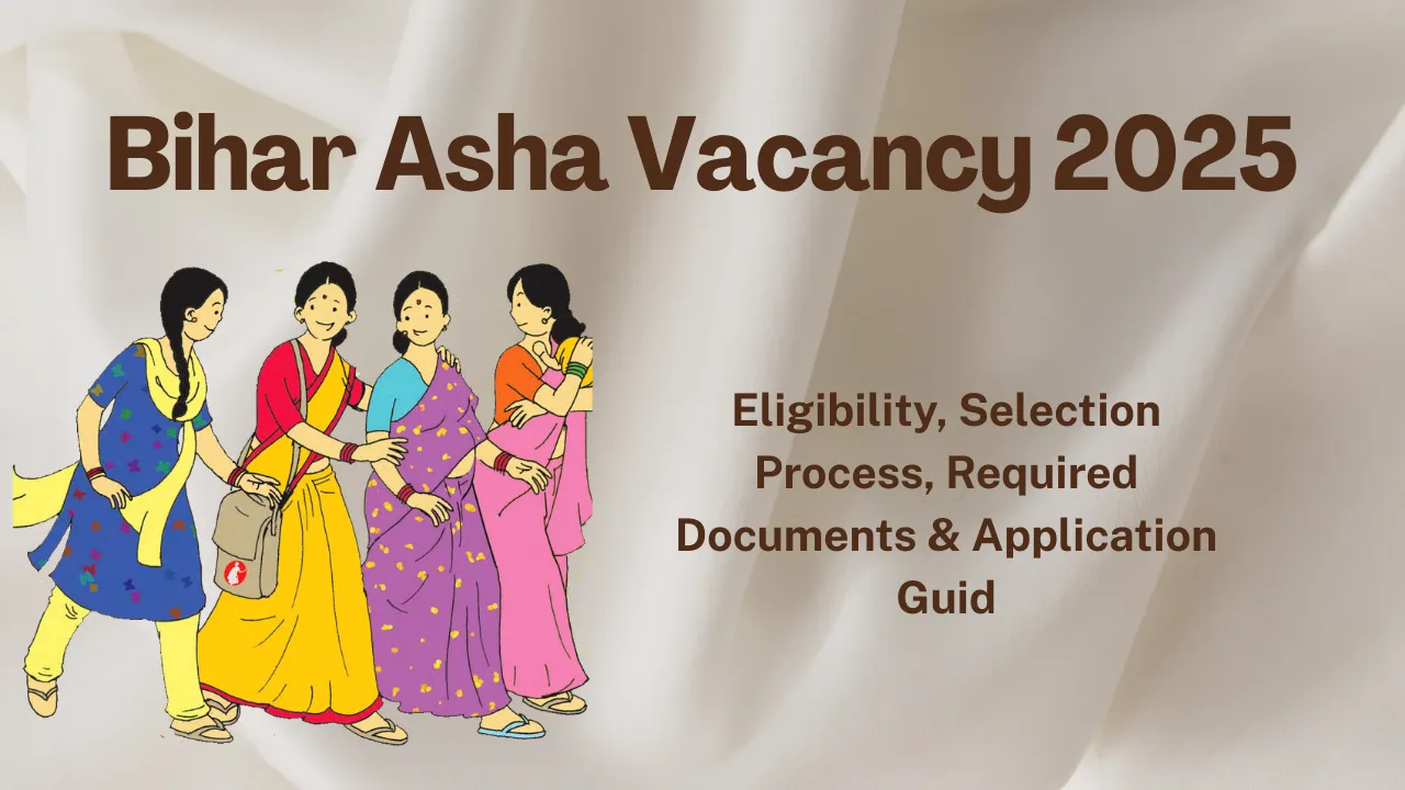 Bihar Asha Vacancy 2025