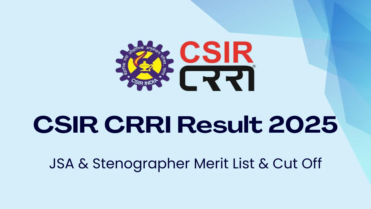 CSIR CRRI Result 2025