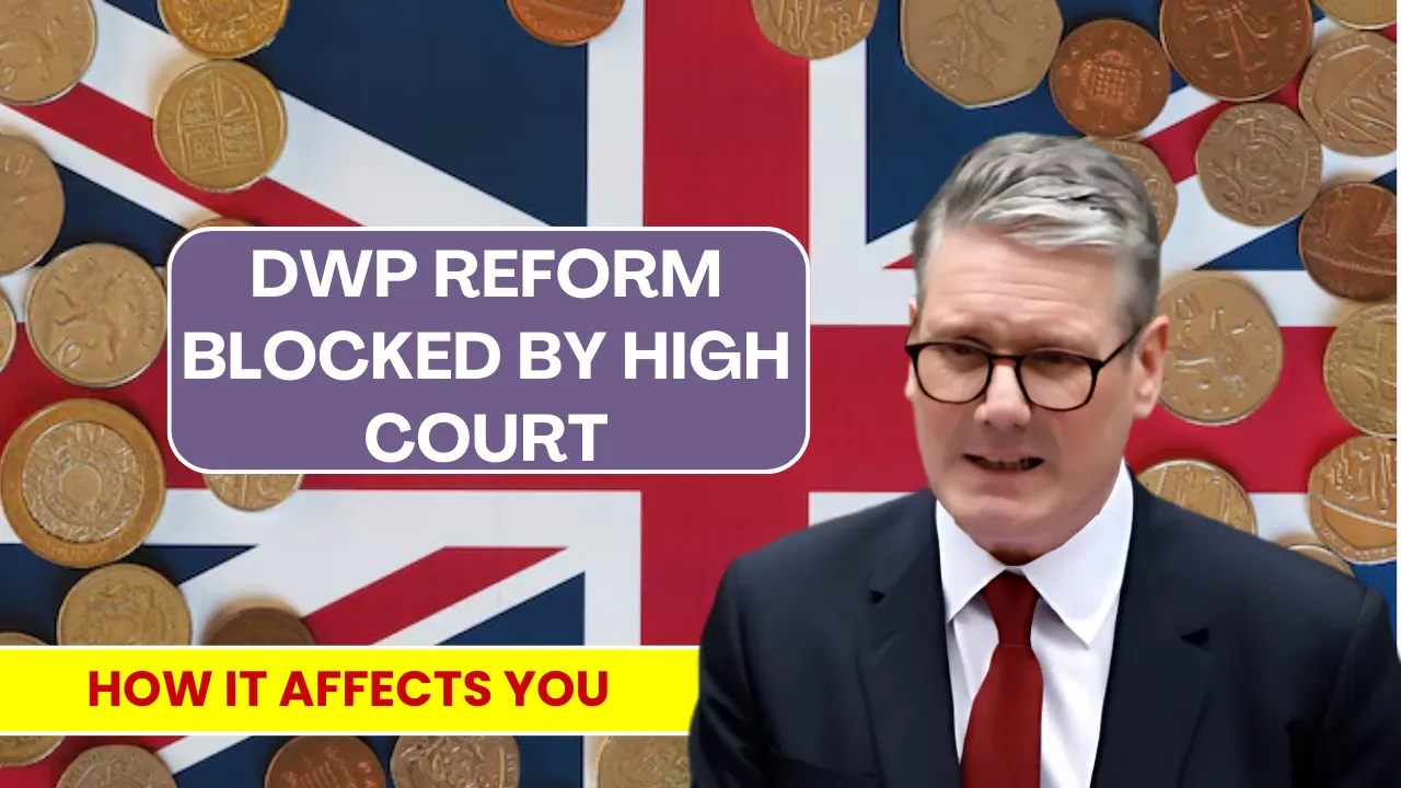 DWP Reform Blocked by High Court
