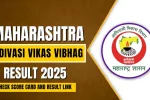 Maharashtra Adivasi Vikas Vibhag Result 2025