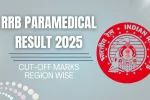 RRB Paramedical Result 2025
