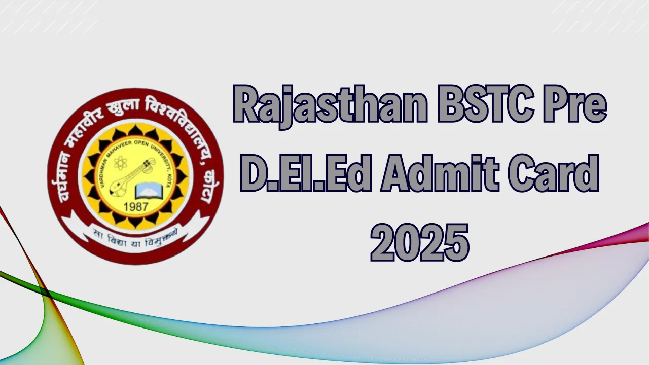 Rajasthan BSTC Pre D.El.Ed Admit Card 2025