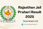 Rajasthan Jail Prahari Result 2025