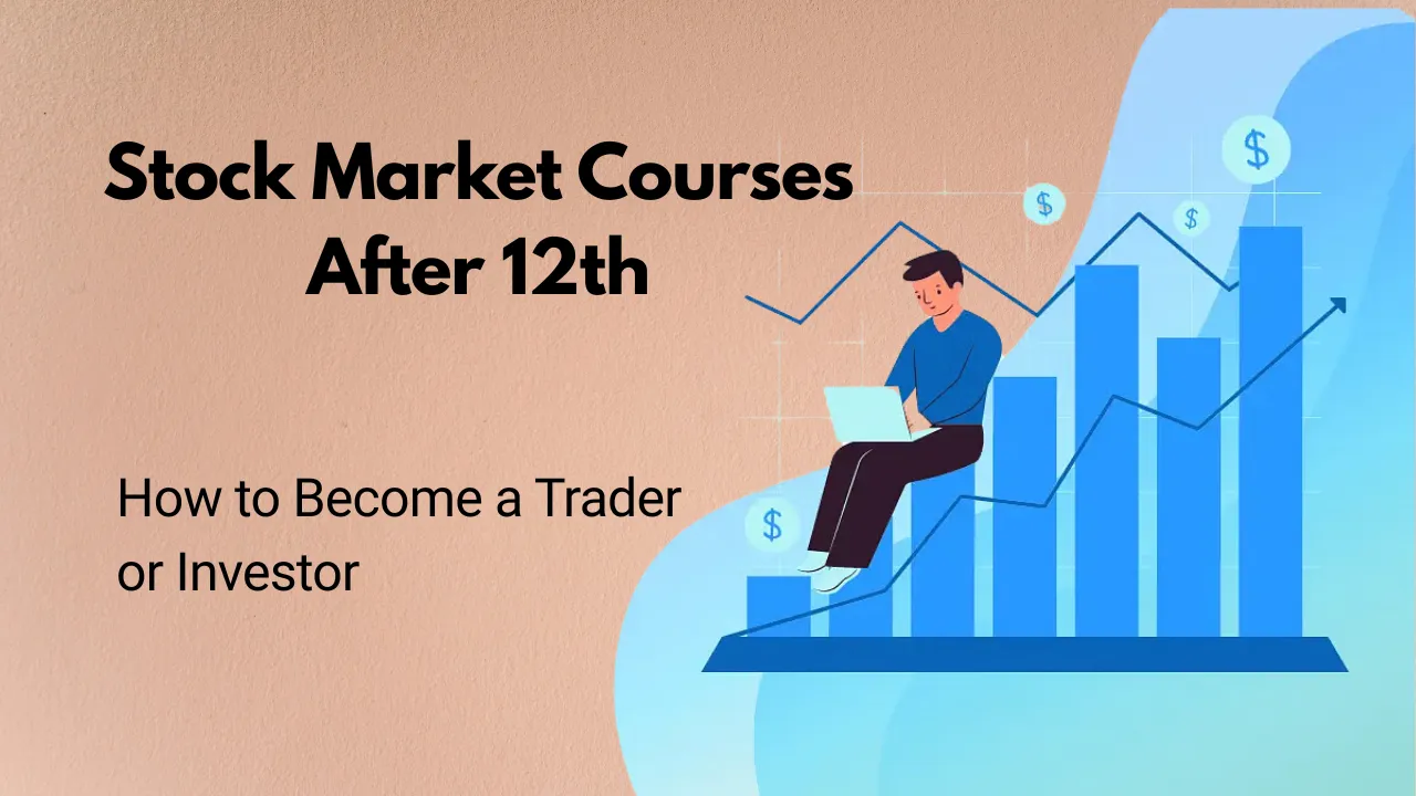 Stock Market Courses After 12th