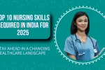 nursing skills in India 2025